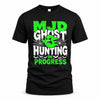 MJD HW22-K06-109 - NAME Ghost Hunting In Progress Personalized Halloween Shirt