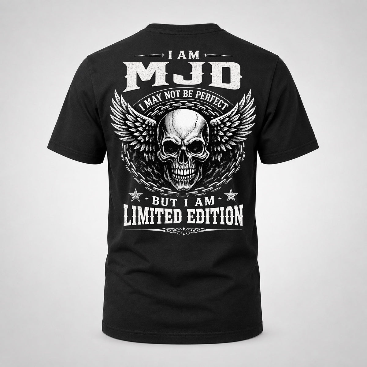 MJD P01-K24-229 – Personalized Skull Graphic Apparel “I Am NAME I May Not Be Perfect But I Am Limited Edition”