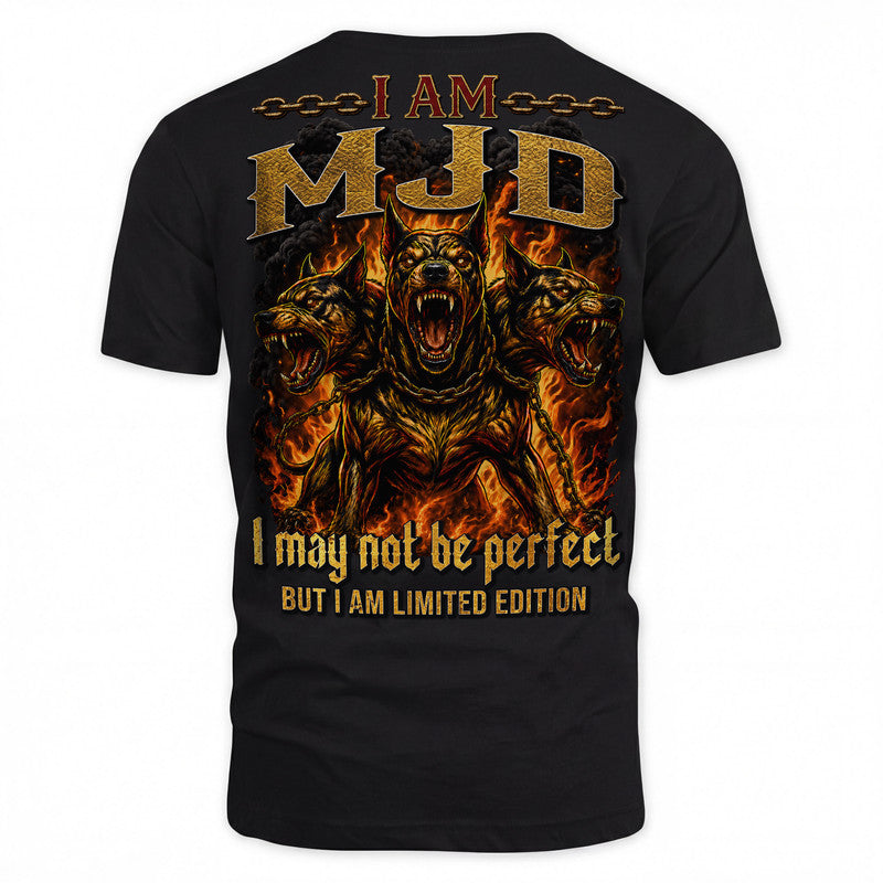 MJD MP88-F2-168–Personalized Bold Quote Apparel “I Am NAME I May Not Be Perfect But I Am Limited Edition