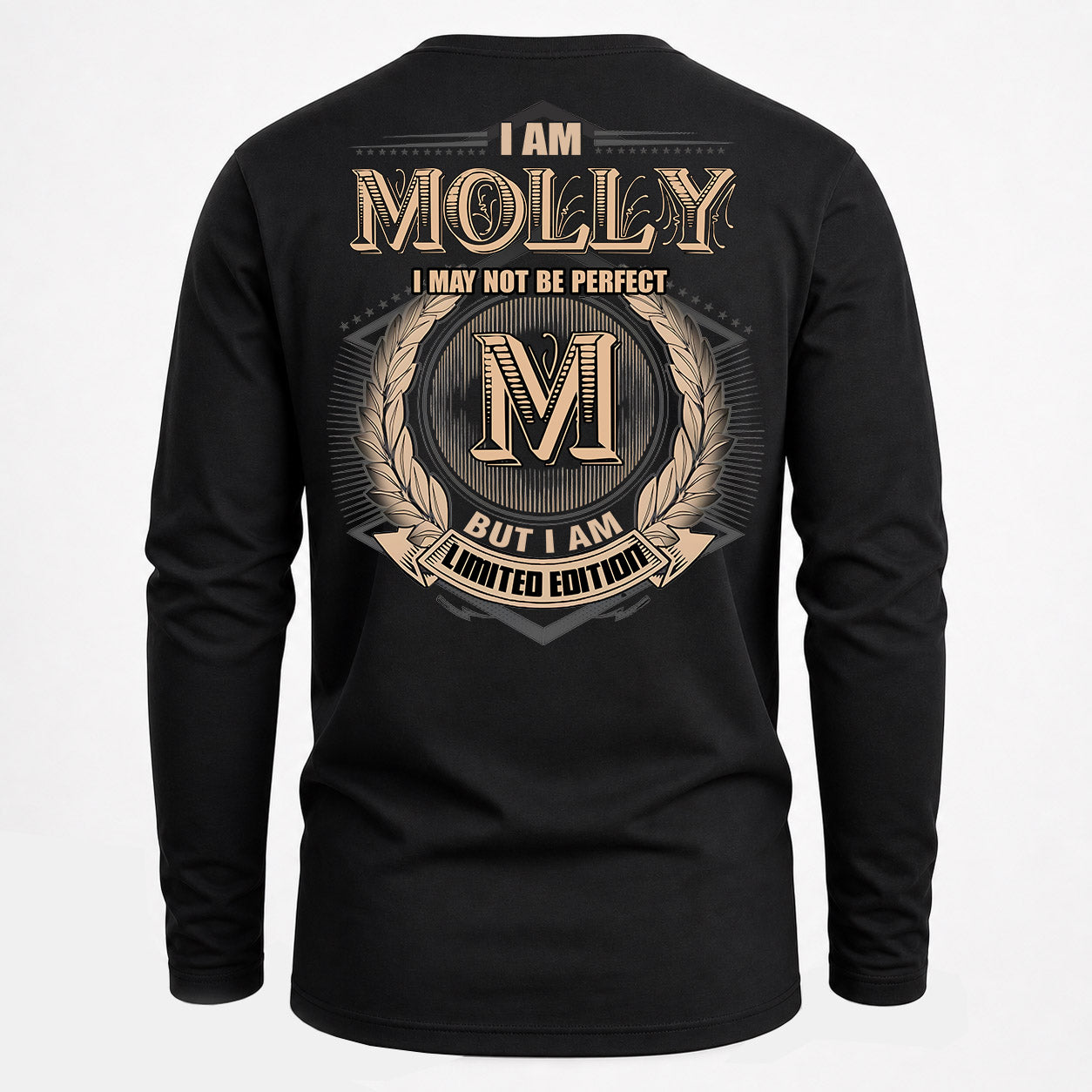 MOLLY PH55-T25-Personalized Name Quote Apparel “I Am NAME May Not Be Perfect But I Am Limited Edition”