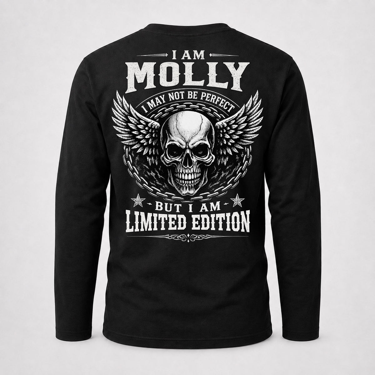 MOLLY P01-K24-229 – Personalized Skull Graphic Apparel “I Am NAME I May Not Be Perfect But I Am Limited Edition”