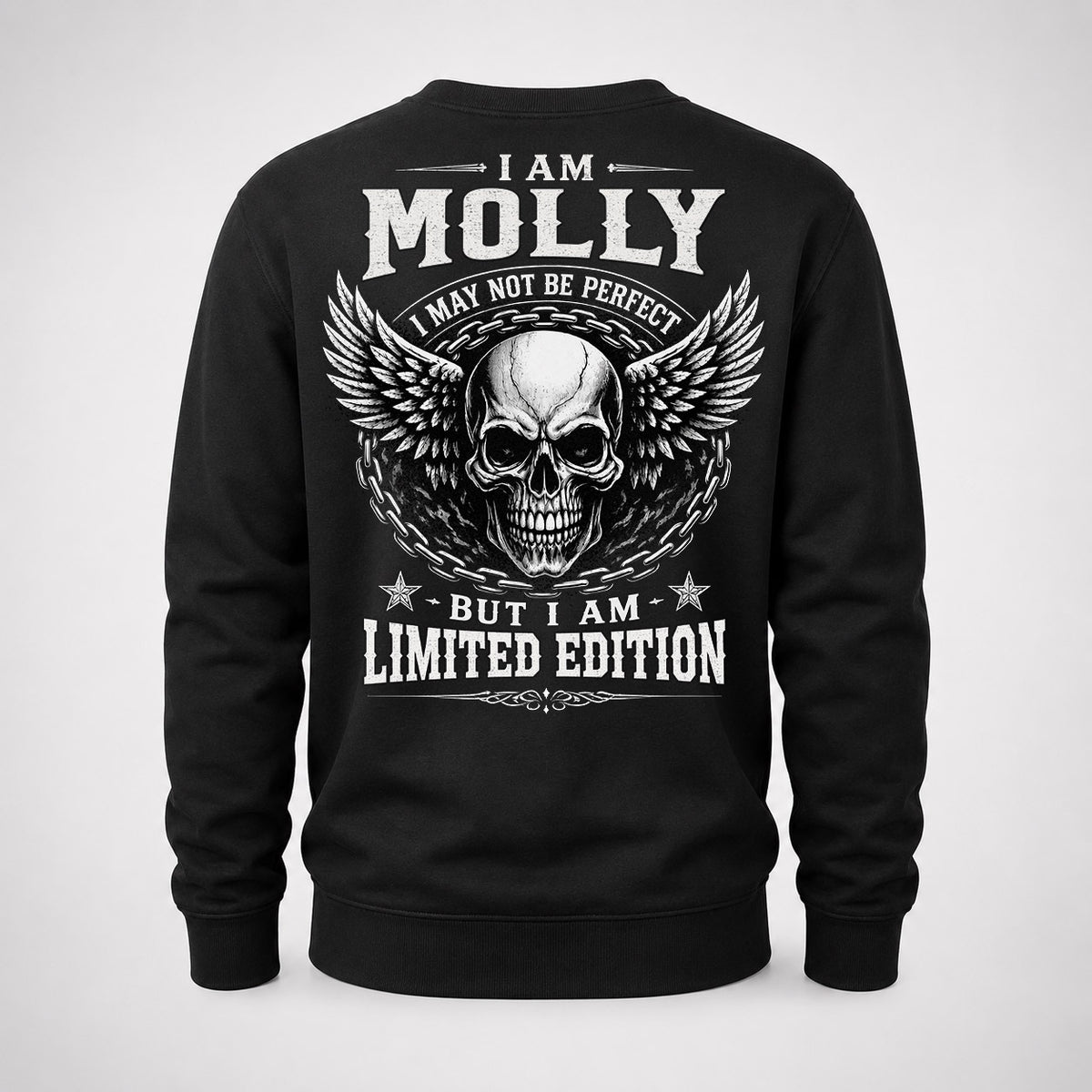 MOLLY P01-K24-229 – Personalized Skull Graphic Apparel “I Am NAME I May Not Be Perfect But I Am Limited Edition”