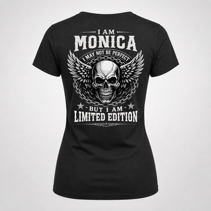 MONICA P01-K24-229 – Personalized Skull Graphic Apparel “I Am NAME I May Not Be Perfect But I Am Limited Edition”