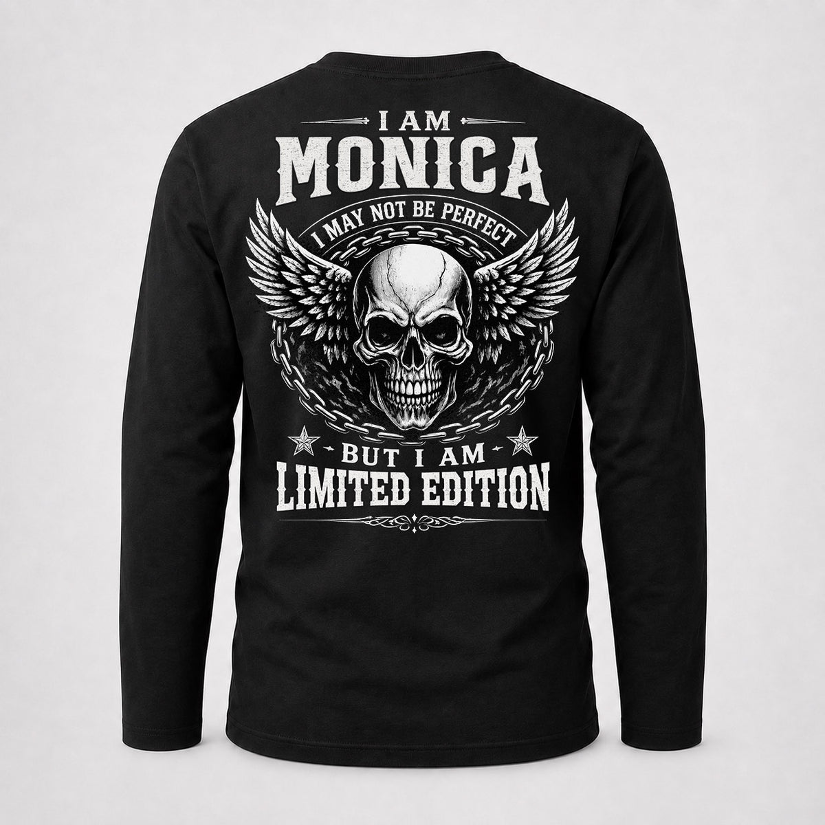 MONICA P01-K24-229 – Personalized Skull Graphic Apparel “I Am NAME I May Not Be Perfect But I Am Limited Edition”
