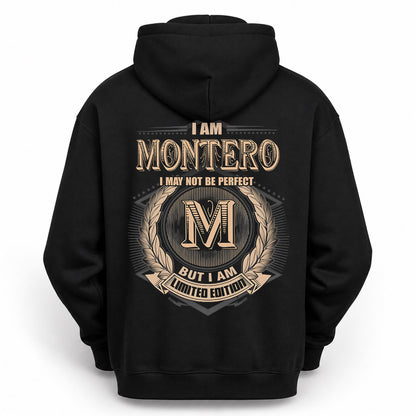 MONTERO PH55-T25-Personalized Name Quote Apparel “I Am NAME May Not Be Perfect But I Am Limited Edition”