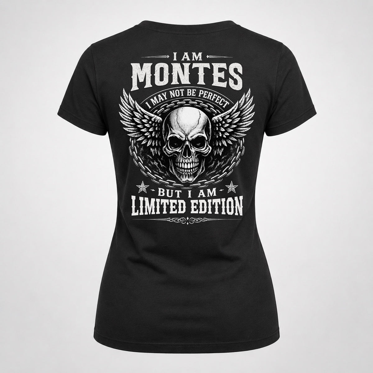 MONTES P01-K24-229 – Personalized Skull Graphic Apparel “I Am NAME I May Not Be Perfect But I Am Limited Edition”