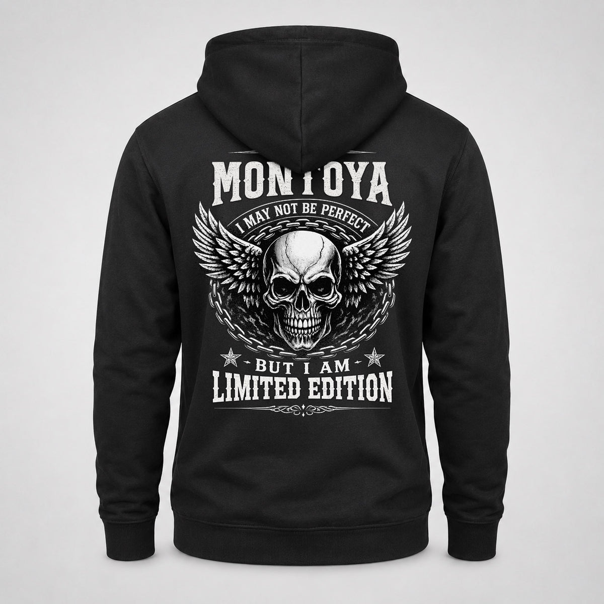 MONTOYA P01-K24-229 – Personalized Skull Graphic Apparel “I Am NAME I May Not Be Perfect But I Am Limited Edition”