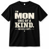 MON P6-K4-228 Personalized Funny Quote Apparel “I’m NAME – One of a Kind, Never a Copy”