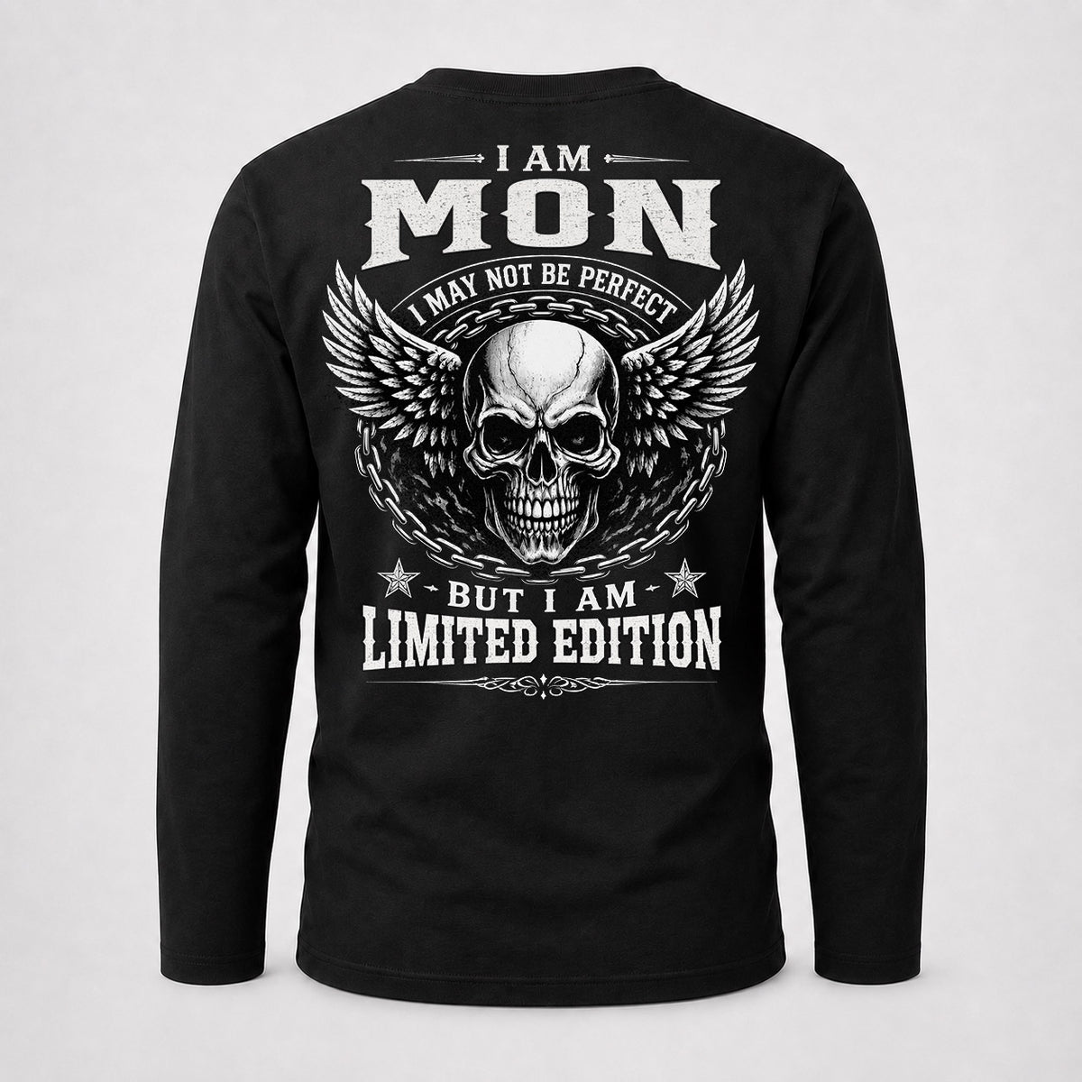 MON P01-K24-229 – Personalized Skull Graphic Apparel “I Am NAME I May Not Be Perfect But I Am Limited Edition”