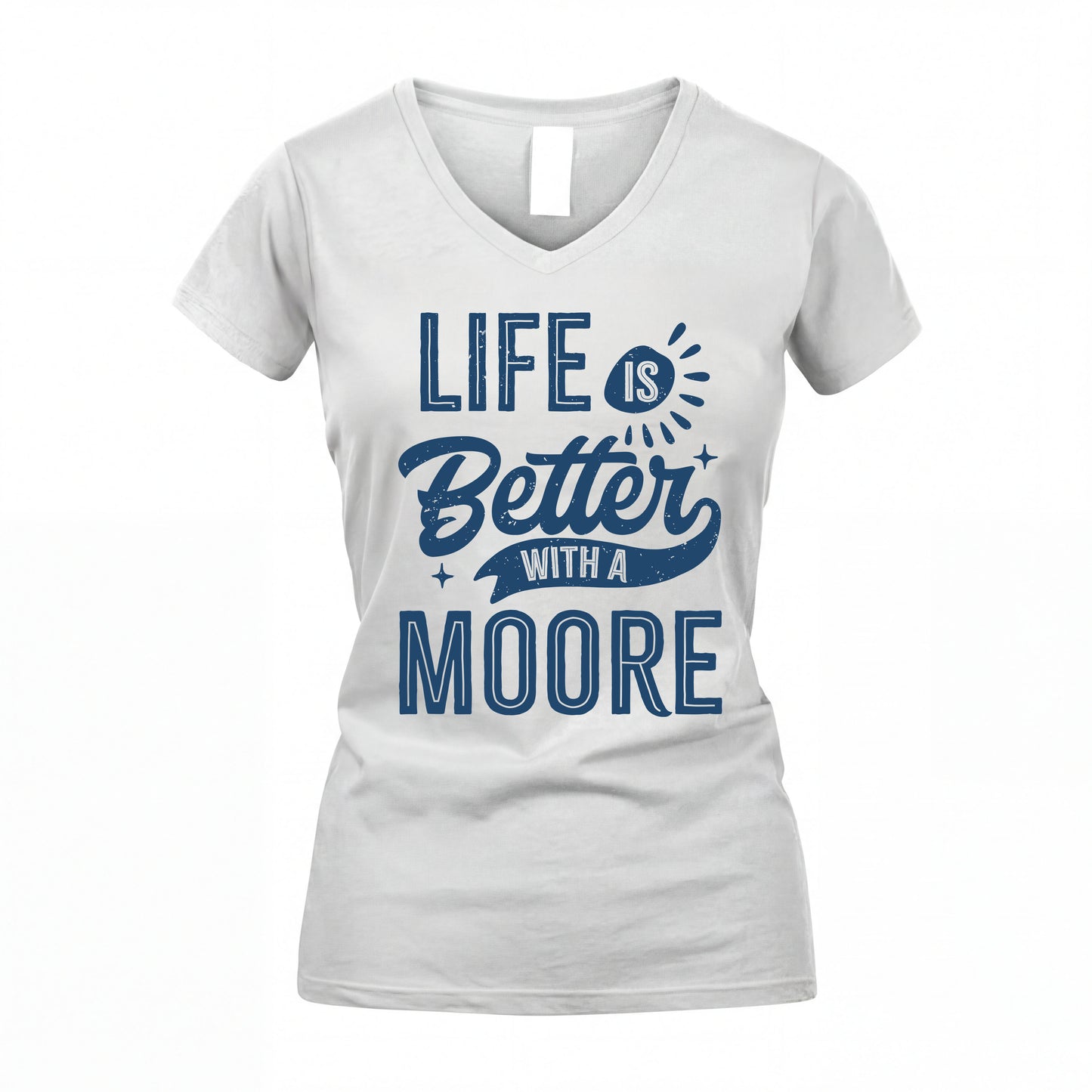 MOORE HH88-K2–Personalized Name Quote T-Shirt Life Is Better With Unisex Gift