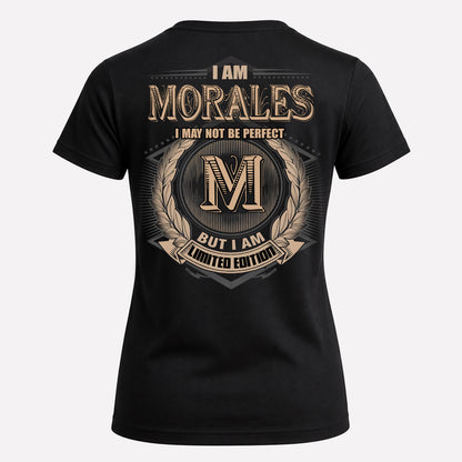 MORALES PH55-T25-Personalized Name Quote Apparel “I Am NAME May Not Be Perfect But I Am Limited Edition”