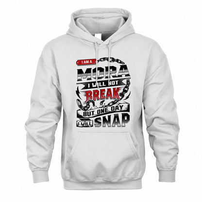 MORA HP28-K4-129 – Personalized Name Quote T-Shirt “I Will Not Break, But One Day I Will Snap”