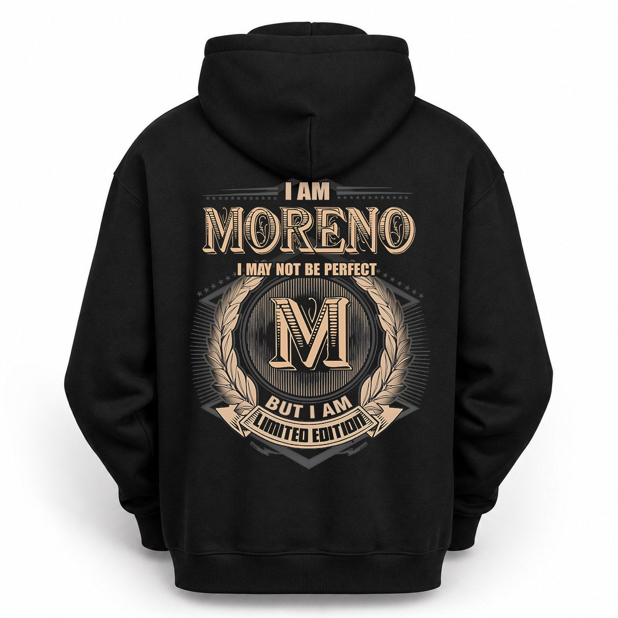 MORENO PH55-T25-Personalized Name Quote Apparel “I Am NAME May Not Be Perfect But I Am Limited Edition”