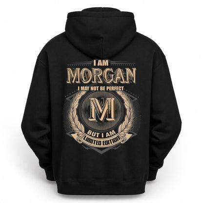 MORGAN PH55-T25-Personalized Name Quote Apparel “I Am NAME May Not Be Perfect But I Am Limited Edition”