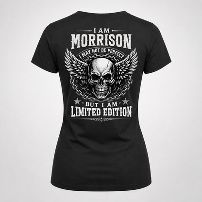 MORRISON P01-K24-229 – Personalized Skull Graphic Apparel “I Am NAME I May Not Be Perfect But I Am Limited Edition”