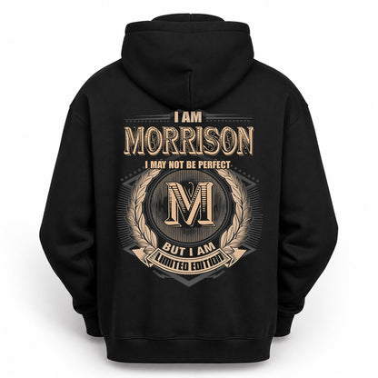 MORRISON PH55-T25-Personalized Name Quote Apparel “I Am NAME May Not Be Perfect But I Am Limited Edition”