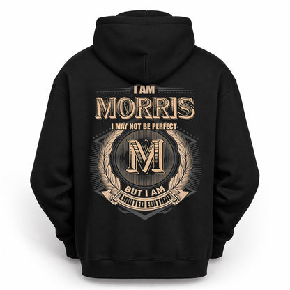 MORRIS PH55-T25-Personalized Name Quote Apparel “I Am NAME May Not Be Perfect But I Am Limited Edition”