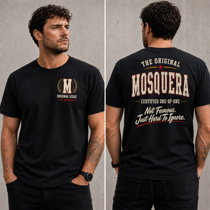 MOSQUERA W68-F2-168 – Personalized Original Issue Apparel “The Original NAME Certified One-of-One"