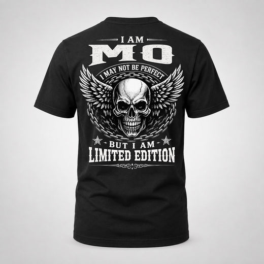 MO P01-K24-229 – Personalized Skull Graphic Apparel “I Am NAME I May Not Be Perfect But I Am Limited Edition”