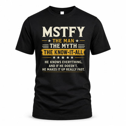 MSTFY TM90-K04-125 - NAME Legendary Know-It-All Personalized Funny Shirt