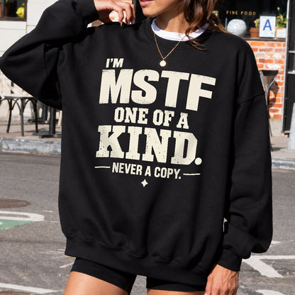MSTF P6-K4-228 Personalized Funny Quote Apparel “I’m NAME – One of a Kind, Never a Copy”