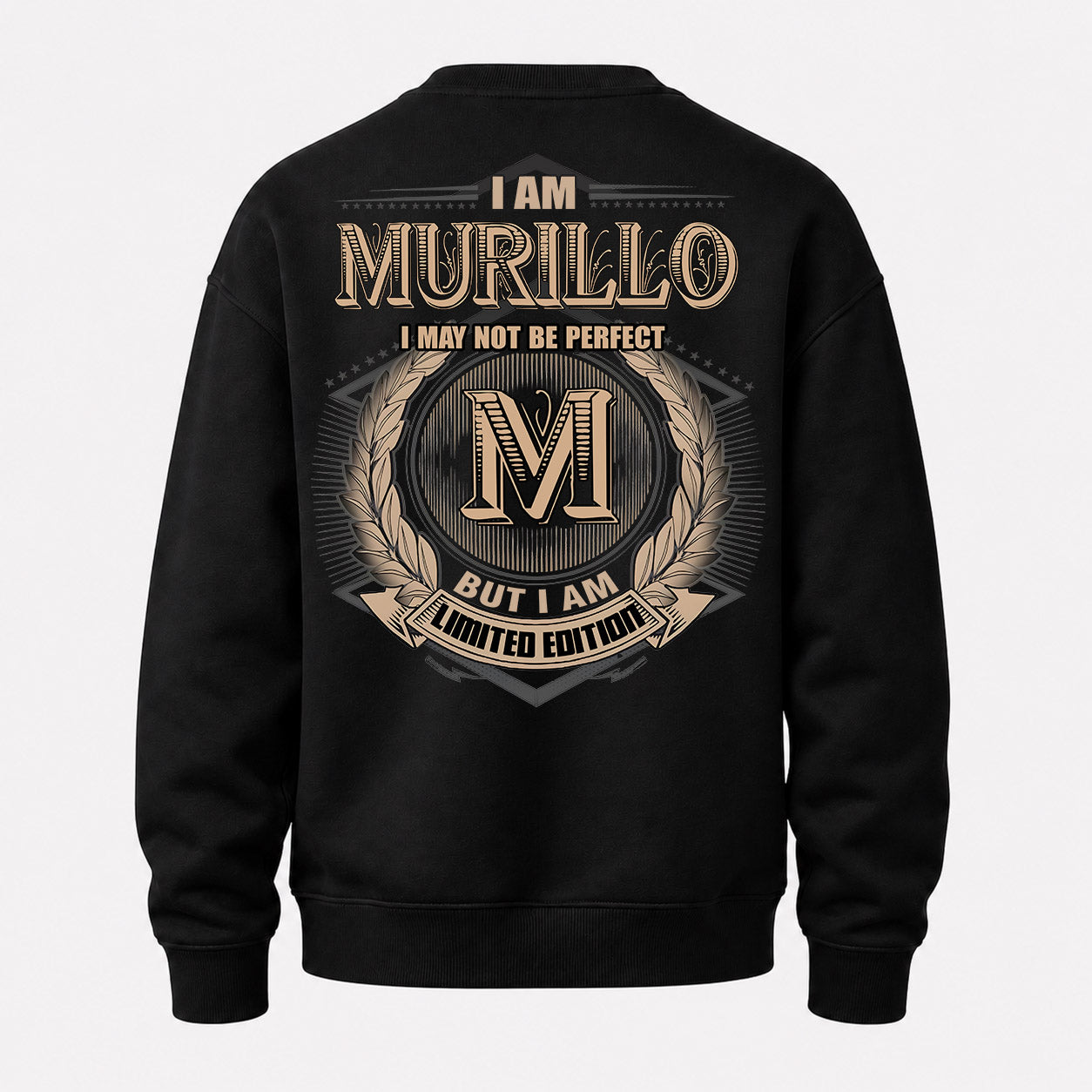 MURILLO PH55-T25-Personalized Name Quote Apparel “I Am NAME May Not Be Perfect But I Am Limited Edition”
