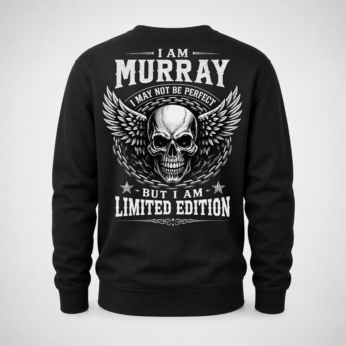 MURRAY P01-K24-229 – Personalized Skull Graphic Apparel “I Am NAME I May Not Be Perfect But I Am Limited Edition”