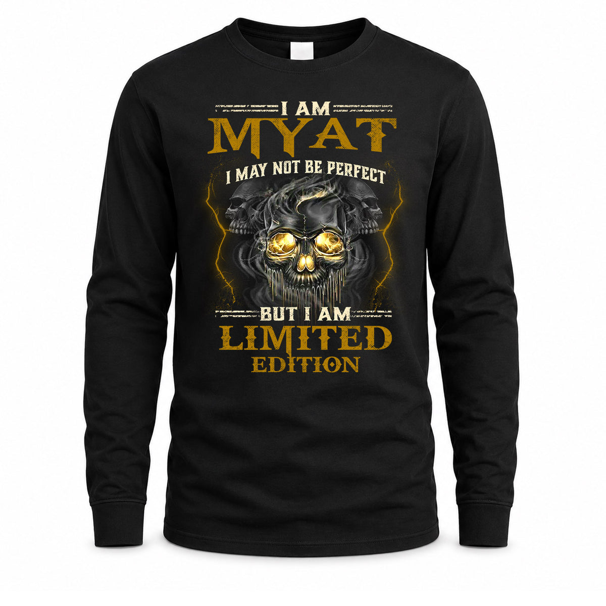 MYAT LM66-K04-125 - NAME I May Not Be Perfect But I Am Limited Edition