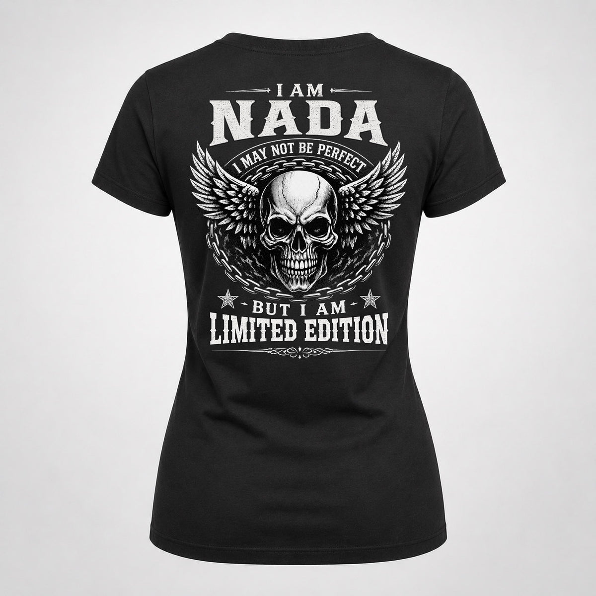 NADA P01-K24-229 – Personalized Skull Graphic Apparel “I Am NAME I May Not Be Perfect But I Am Limited Edition”