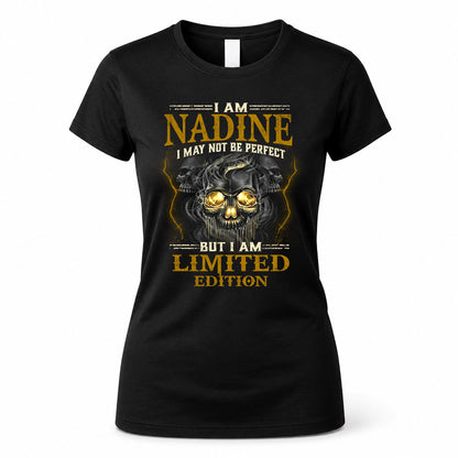 NADINE LM66-K04-125 - NAME I May Not Be Perfect But I Am Limited Edition