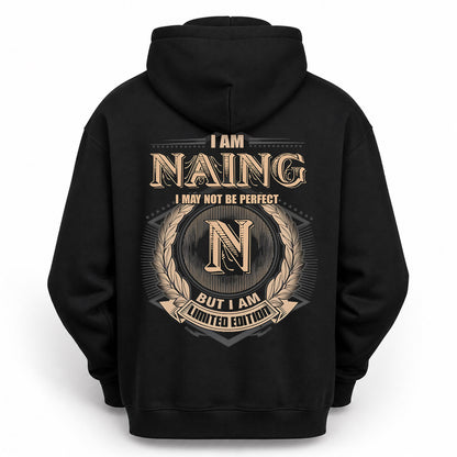 NAING PH55-T25-Personalized Name Quote Apparel “I Am NAME May Not Be Perfect But I Am Limited Edition”