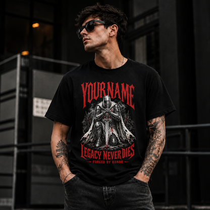 YOUR NAME HS90-K04-109 - NAME Legacy Never Dies Forged By Honor Personalized Knight