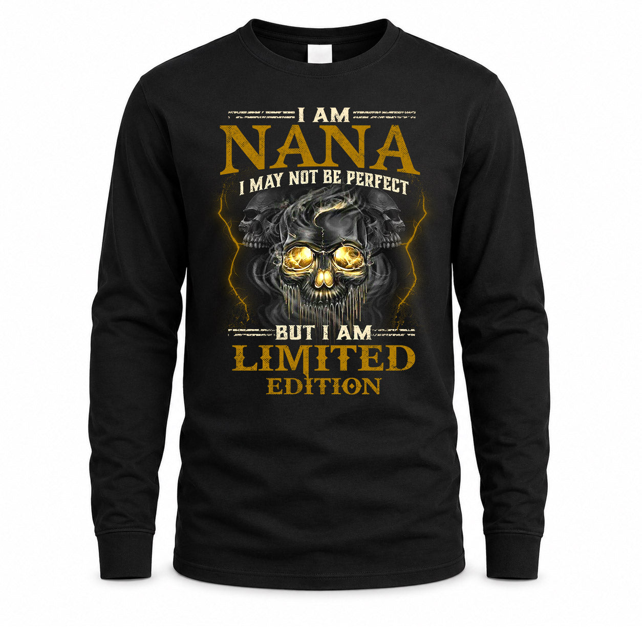 NANA LM66-K04-125 - NAME NAME I May Not Be Perfect But I Am Limited Edition