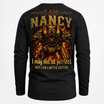 NANCY MP88-F2-168–Personalized Bold Quote Apparel “I Am NAME I May Not Be Perfect But I Am Limited Edition