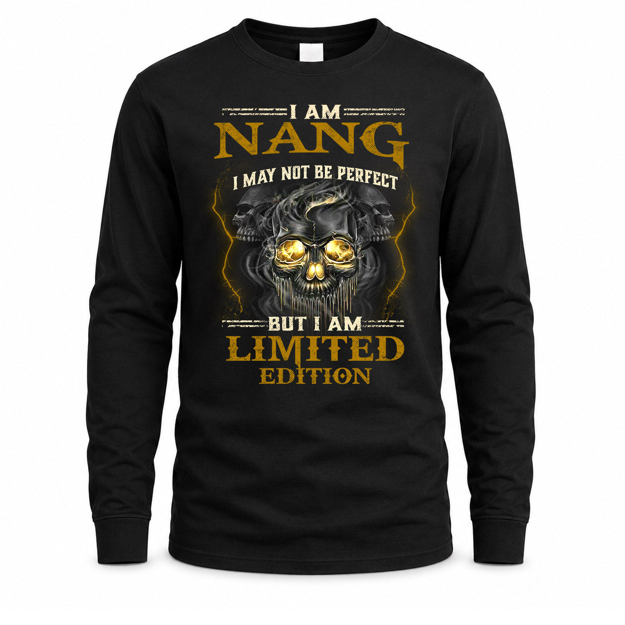 NANG LM66-K04-125 - NAME NAME I May Not Be Perfect But I Am Limited Edition