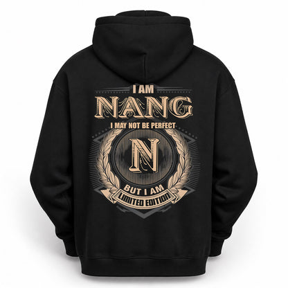 NANG PH55-T25-Personalized Name Quote Apparel “I Am NAME May Not Be Perfect But I Am Limited Edition”