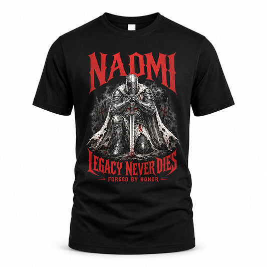 NAOMI HS90-K04-109 - NAME Legacy Never Dies Forged By Honor Personalized Knight