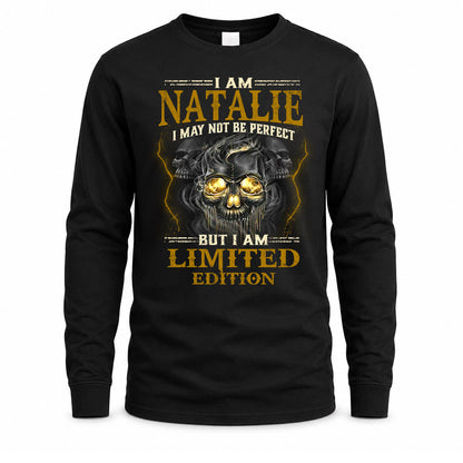 NATALIE LM66-K04-125 - NAME NAME I May Not Be Perfect But I Am Limited Edition