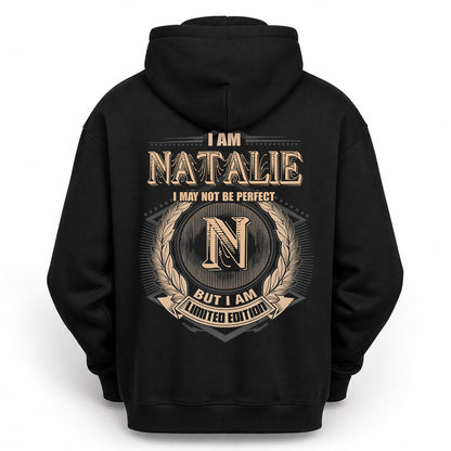 NATALIE PH55-T25-Personalized Name Quote Apparel “I Am NAME May Not Be Perfect But I Am Limited Edition”