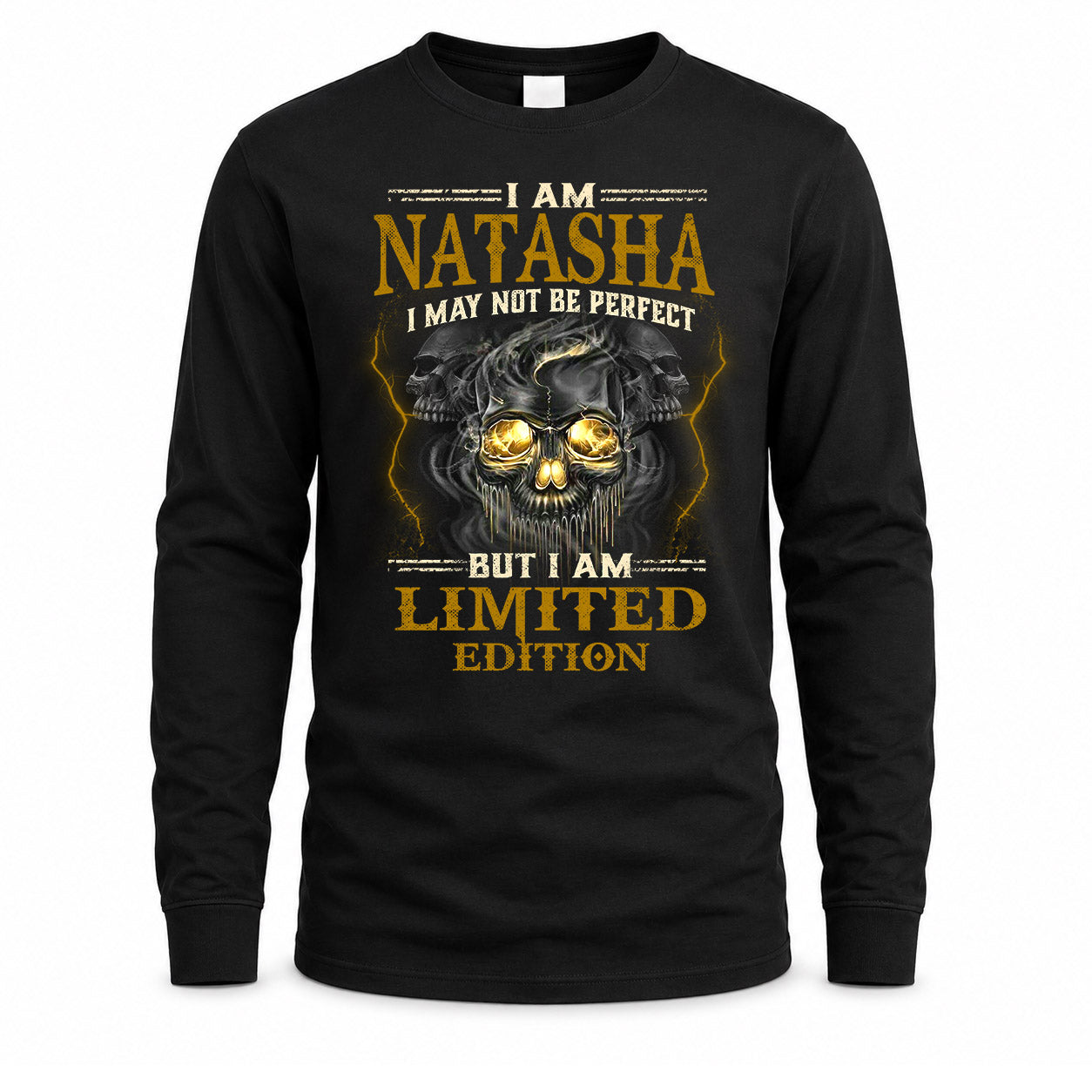 NATASHA LM66-K04-125 - NAME NAME I May Not Be Perfect But I Am Limited Edition