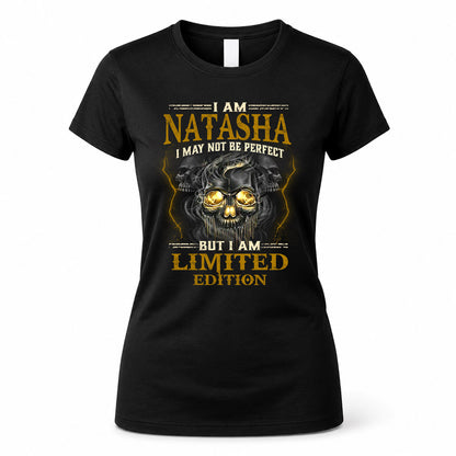 NATASHA LM66-K04-125 - NAME I May Not Be Perfect But I Am Limited Edition