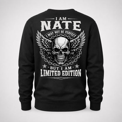 NATE P01-K24-229 – Personalized Skull Graphic Apparel “I Am NAME I May Not Be Perfect But I Am Limited Edition”