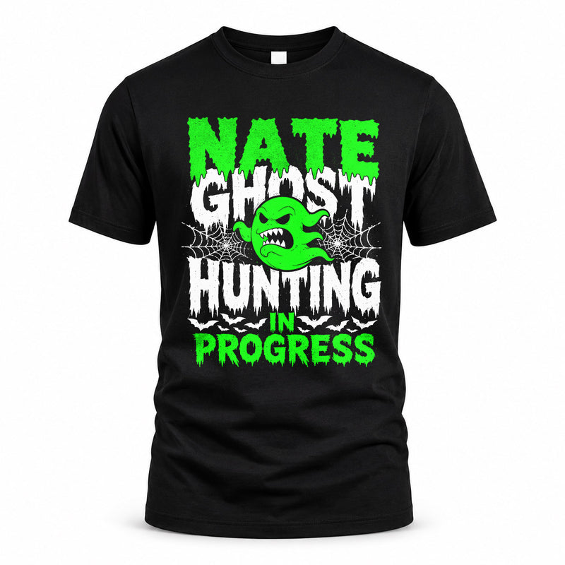 NATE HW22-K06-109 - NAME Ghost Hunting In Progress Personalized Halloween Shirt