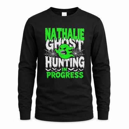 NATHALIE HW22-K06-109 - NAME Ghost Hunting In Progress Personalized Halloween Shirt