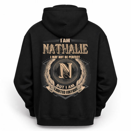 NATHALIE PH55-T25-Personalized Name Quote Apparel “I Am NAME May Not Be Perfect But I Am Limited Edition”