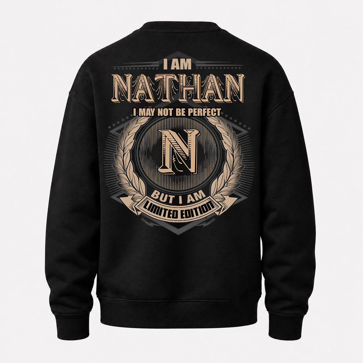 NATHAN PH55-T25-Personalized Name Quote Apparel “I Am NAME May Not Be Perfect But I Am Limited Edition”
