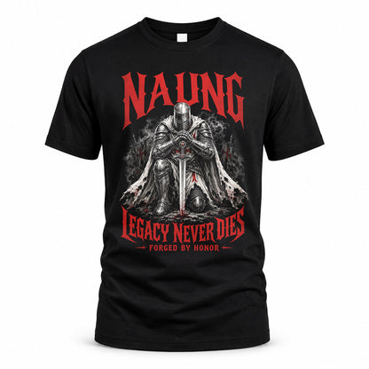 NAUNG HS90-K04-109 - NAME Legacy Never Dies Forged By Honor Personalized Knight