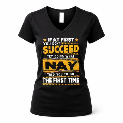 NAY TP22-K11-109 - Personalized Funny Quote Apparel “If At First You Don’t Succeed, Try Doing What WANG Told You To Do The First Time”