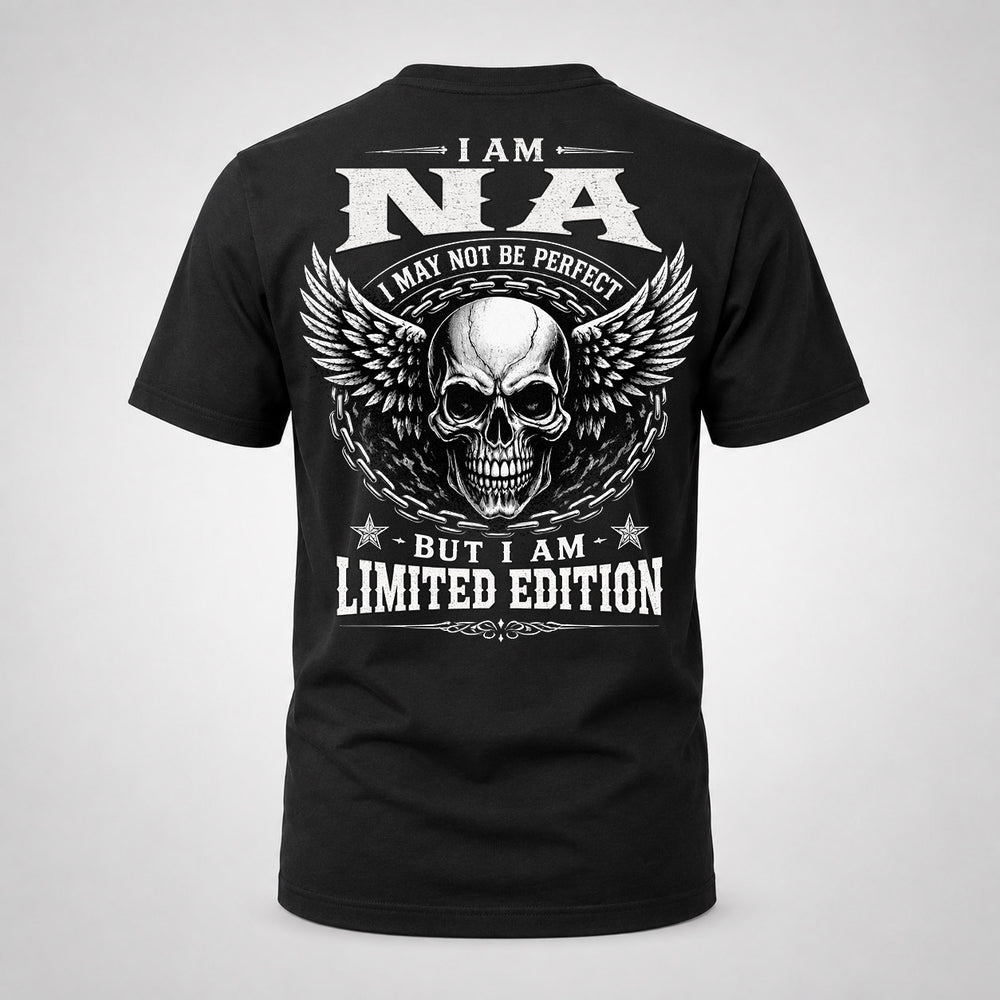 NA P01-K24-229 – Personalized Skull Graphic Apparel “I Am NAME I May Not Be Perfect But I Am Limited Edition”