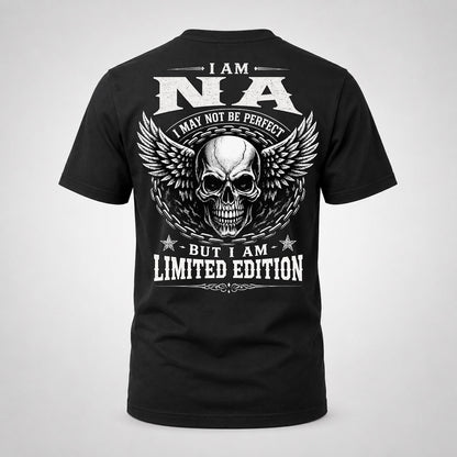 NA P01-K24-229 – Personalized Skull Graphic Apparel “I Am NAME I May Not Be Perfect But I Am Limited Edition”